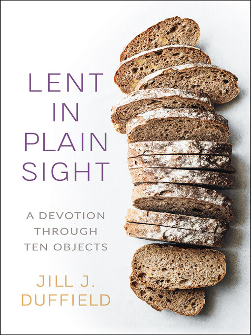 Title details for Lent in Plain Sight by Jill J. Duffield - Available
